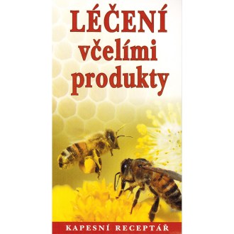 Kapesní receptář: Léčení včelími produkty