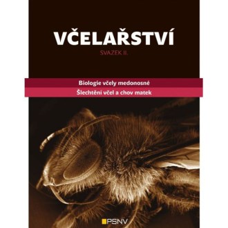 Včelařství - svazek II. - kolektiv autorů